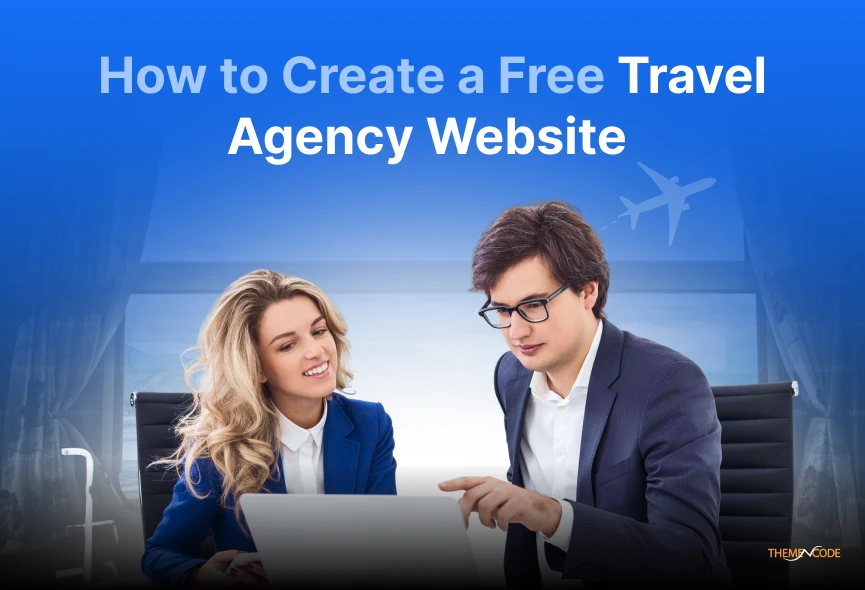 How to Create a Free Travel Agency Website